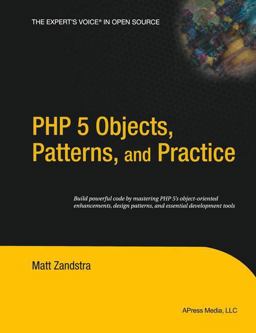PHP 5 Objects, Patterns, and Practice PHP 5 Objects, Patterns, and Practice
