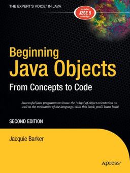 Beginning Java Objects From Concepts to Code 2nd 9781590594575 Front Cover