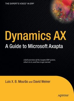 Dynamics AX A Guide to Microsoft Axapta  9781590594896 Front Cover