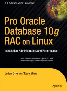 Pro Oracle Database 10g RAC on Linux Pro Oracle Database 10g RAC on Linux