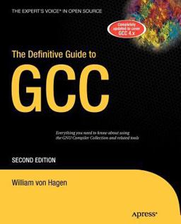Definitive Guide to GCC 2nd 9781590595855 Front Cover