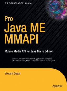 Pro Java ME MMAPI Mobile Media API for Java Micro Edition  9781590596395 Front Cover