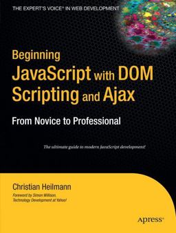 Beginning Javascript with Dom Scripting and Ajax