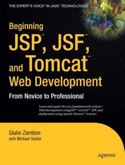 Beginning JSP , JSF and Tomcat Web Development