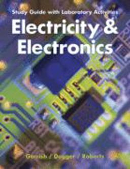 Electricity and Electronics : Teaching Package Study Guide with Laboratory Activities 9th 9781590702086 Front Cover