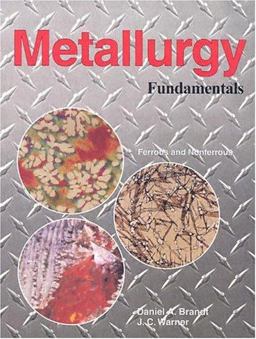 Metallurgy Fundamentals : Teaching Package Text 4th 9781590703458 Front Cover