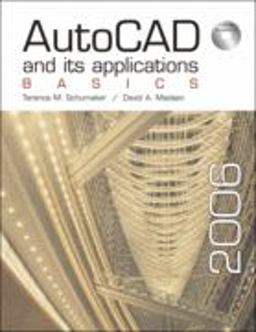 AutoCad and Its Applications Basics 2006