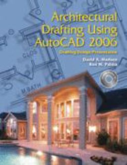 Architectural Drafting Using AutoCAD 2006
