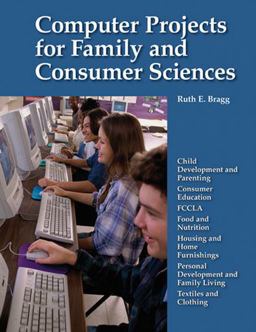 Computer Projects for Family and Consumer Sciences 1st 2007 9781590707661 Front Cover
