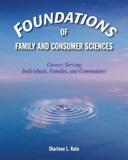 Foundations of Family and Consumer Sciences Careers Serving Individuals, Families, and Communities  9781590708125 Front Cover