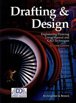 Drafting and Design Engineering Drawing Using Manual and CAD Techniques 7th 9781590709030 Front Cover