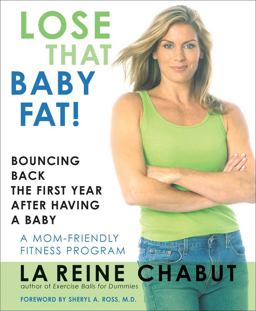 Lose That Baby Fat!