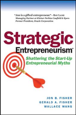 Strategic Entrepreneurism Shattering the Start-Up Entrepreneurial Myths  9781590791899 Front Cover