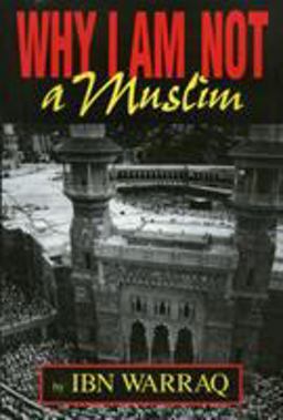 Why I Am Not a Muslim  9781591020110 Front Cover