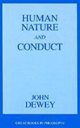 Human Nature and Conduct