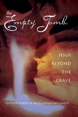 Empty Tomb Jesus Beyond the Grave  9781591022862 Front Cover