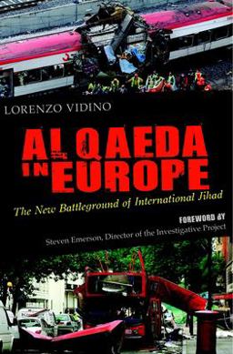 Al Qaeda in Europe The New Battleground of International Jihad  9781591024330 Front Cover