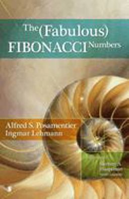 The Fabulous Fibonacci Numbers The Fabulous Fibonacci Numbers