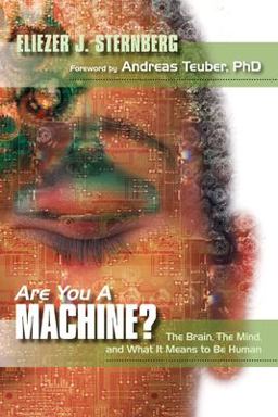 Are You a Machine? The Brain, the Mind, and What It Means to Be Human  9781591024835 Front Cover