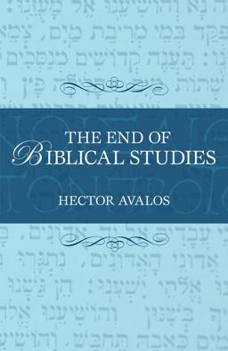 End of Biblical Studies  9781591025368 Front Cover
