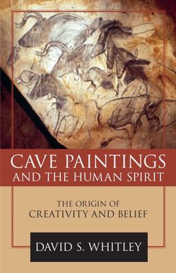 Cave Paintings and the Human Spirit Cave Paintings and the Human Spirit