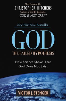 God - The Failed Hypothesis