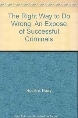 The Right Way to Do Wrong