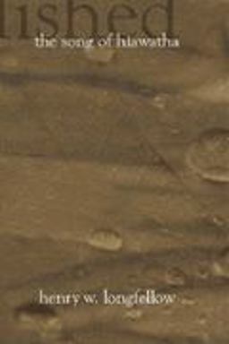 The Song of Hiawatha