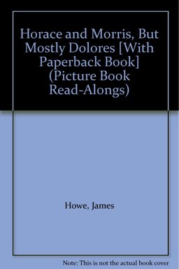 Horace and Morris, but Mostly Delores