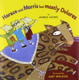 Horace and Morris, but Mostly Dolores