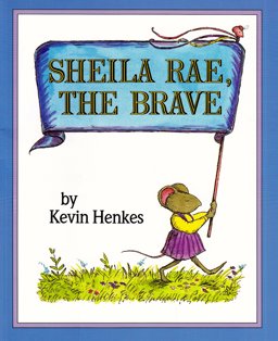 Sheila Rae, the Brave
