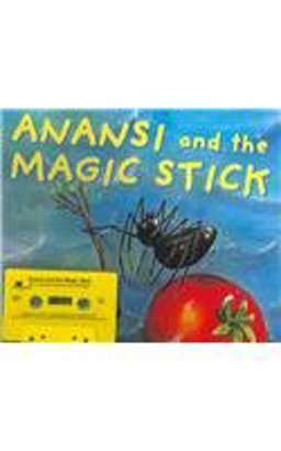 Anansi and the Magic Stick
