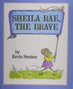 Sheila Rae, the Brave Sheila Rae, the Brave