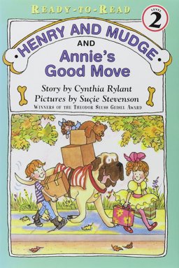 Henry and Mudge and Annie's Good Move