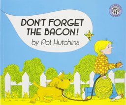 Don't Forget the Bacon!
