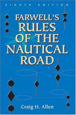 Farwell's Rules of the Nautical Road 8th 9781591140085 Front Cover