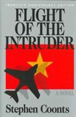 Flight of the Intruder A Novel 20th 9781591141273 Front Cover