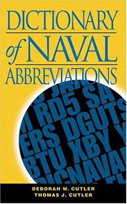 Dictionary of Naval Abbreviations 4th 9781591141525 Front Cover