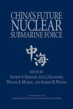 China's Future Nuclear Submarine Force  9781591143260 Front Cover