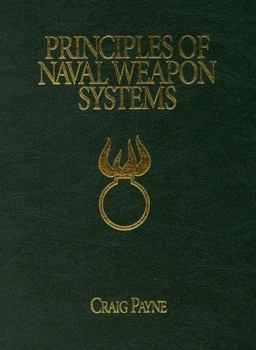 Principles of Naval Weapon Systems  9781591146582 Front Cover