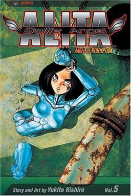 Battle Angel Alita, Vol. 5 Battle Angel Alita, Vol. 5