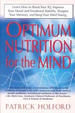 Optimum Nutrition for the Mind Optimum Nutrition for the Mind