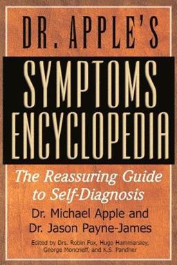 Dr. Apple's Symptoms Encyclopedia Dr. Apple's Symptoms Encyclopedia