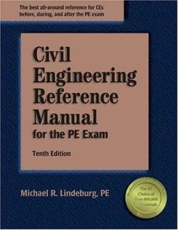 Civil Engineering Reference Manual for the PE Exam Civil Engineering Reference Manual for the PE Exam