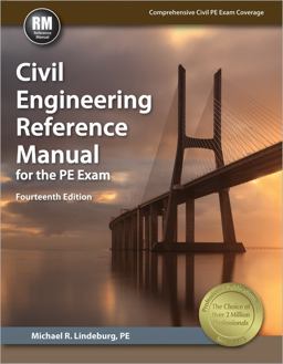 Civil Engineering Reference Manual for the PE Exam Civil Engineering Reference Manual for the PE Exam