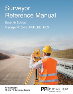 PPI Surveyor Reference Manual, 7th Edition - a Complete Reference Manual for the PS and FS Exam 7th 9781591266488 Front Cover
