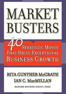 Marketbusters 40 Strategic Moves That Drive Exceptional Business Growth  9781591391234 Front Cover