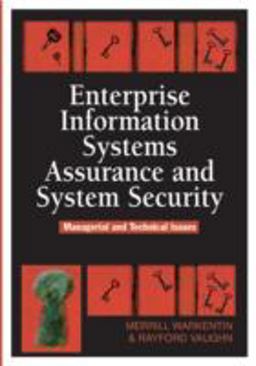 Enterprise Information Systems Assurance and System Security Managerial and Technical Issues  9781591409113 Front Cover
