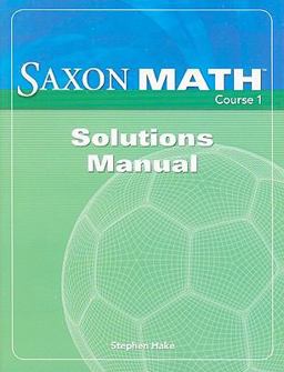 Saxon Math Course 1 Saxon Math Course 1