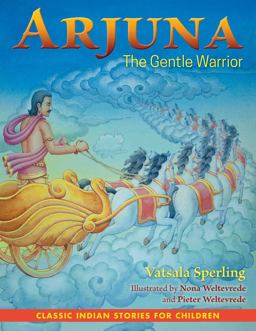 Arjuna The Gentle Warrior  9781591432036 Front Cover